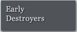 Early Destroyers